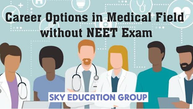 Career Options in Medical Field without NEET Exam 'photo